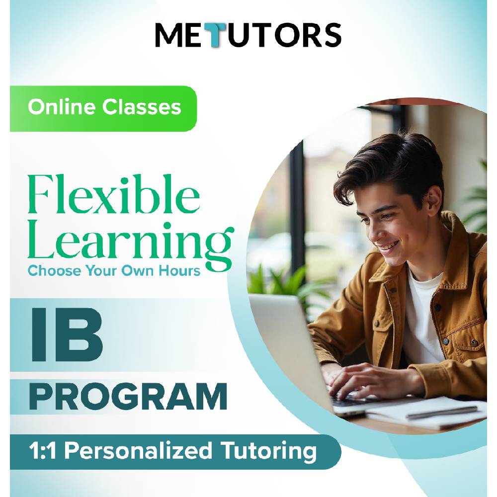 Metutors 1:1 Personalized Tutoring for IB Students, Online Classes, For All Subjects, Free 24/7 AI Assistant Access