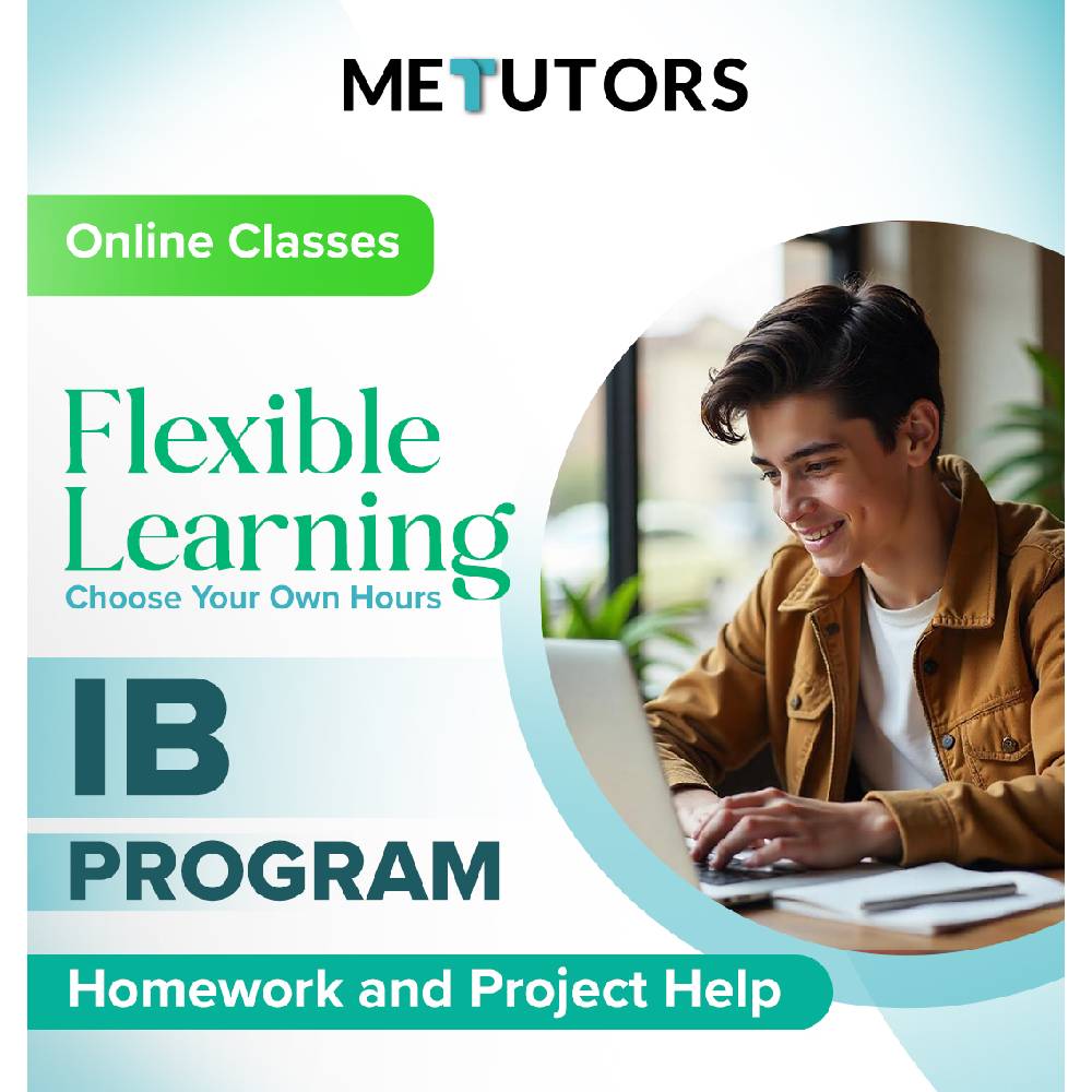 Metutors 1:1 Homework And Project Help for IB Students , Flexible Packages Up to 60 Hours, For All Subjects, For All Grades, Free 24/7 AI Assistant Access