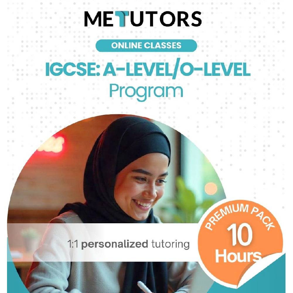 Metutors 1:1 Personalized Tutoring for IGCSE/O-LEVEL & A-LEVEL Students, Premium Pack 10 Hours Online , For All Subjects, Free 24/7 AI Assistant Access