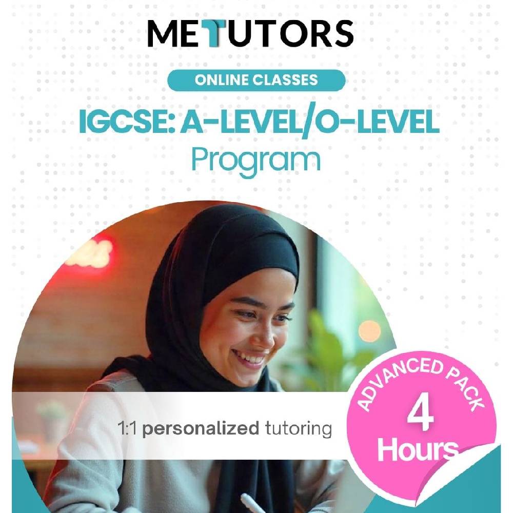 Metutors 1:1 Personalized Tutoring for IGCSE/O-LEVEL & A-LEVEL Students, Advanced Pack 4 Hours Online , For All Subjects, Free 24/7 AI Assistant Access